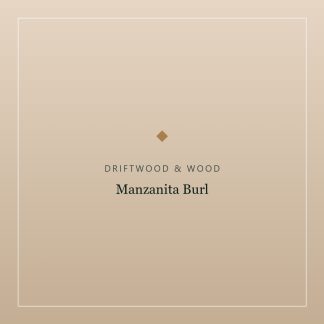 Manzanita Burl